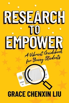 Paperback Research to Empower: A Vibrant Guidebook for Young Students Book