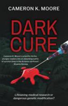 Paperback Dark Cure: A Thriller Book