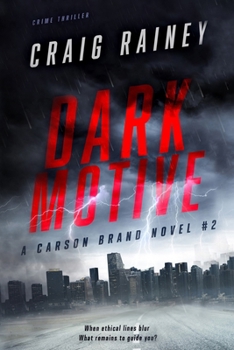 Paperback Dark Motive: A Carson Brand Novel Book