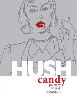 Paperback Hush Candy Book