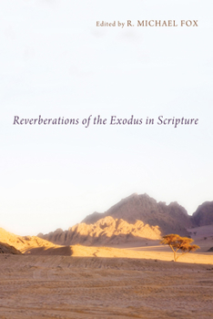 Hardcover Reverberations of the Exodus in Scripture Book