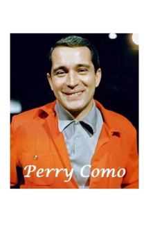 Paperback Perry Como: The Untold Story Book