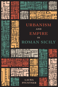 Hardcover Urbanism and Empire in Roman Sicily Book