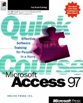 Paperback Quick Course in Microsoft Access 97 Book