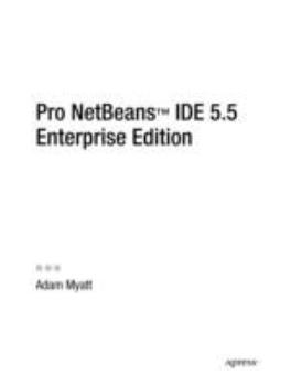 Paperback Pro Netbeans Ide 5.5 Enterprise Edition Book