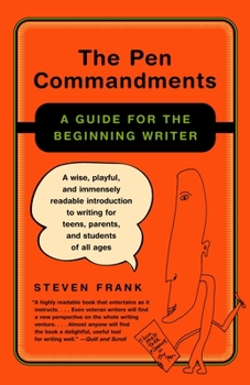 Paperback The Pen Commandments: A Guide for the Beginning Writer Book