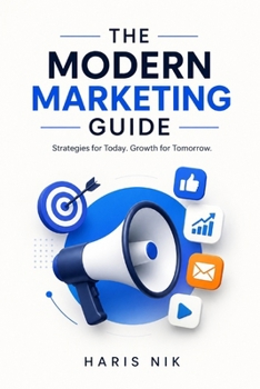 The Modern Marketing Guide