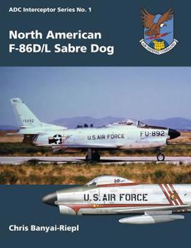 Paperback North American F-86D/L Sabre Dog Book