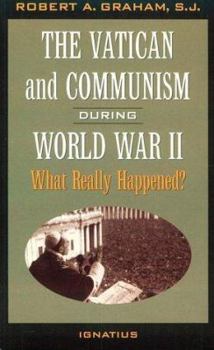 Paperback The Vatican and Communism in World War II: What Really Happened? Book