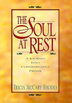 Paperback The Soul at Rest Book