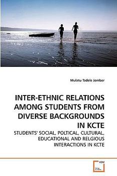 Paperback Inter-Ethnic Relations Among Students from Diverse Backgrounds in Kcte Book