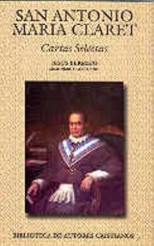 Hardcover San Antonio María Claret. Cartas selectas [Spanish] Book