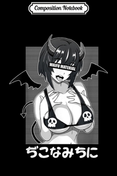 Composition Notebook: Ahegao waifu material lewd Devil anime girl cosplay Journal/Notebook Blank Lined Ruled 6x9 100 Pages