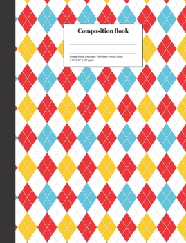 Paperback Composition Book College-Ruled Harlequin Tile Pattern Primary Colors: Class Notebook for Study Notes and Writing Assignments Book