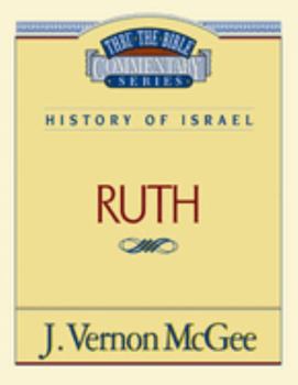 Paperback Thru the Bible Vol. 11: History of Israel (Ruth): 11 Book