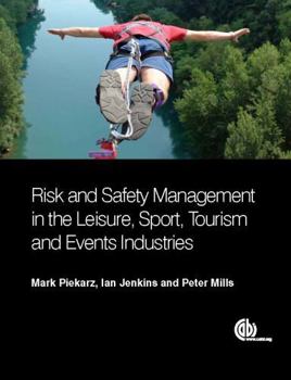 Paperback Risk and Safety Management in the Leisure, Sport, Tourism and Events Industries Book