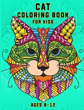 Cat Coloring Book For Kids Ages 8-12: My Favorite Cat Creative Coloring Book For Kids Ages 8-12