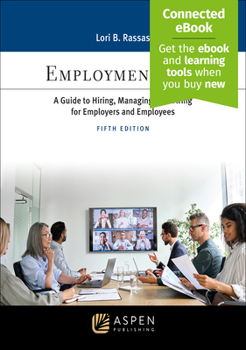 Paperback Employment Law: A Guide to Hiring, Managing, and Firing for Employers and Employees Book