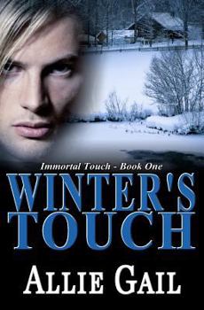 Paperback Winter's Touch: Immortal Touch Series Book One (A Vampire Romance) Book