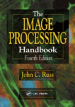 Hardcover The Image Processing Handbook, Fourth Edition Book