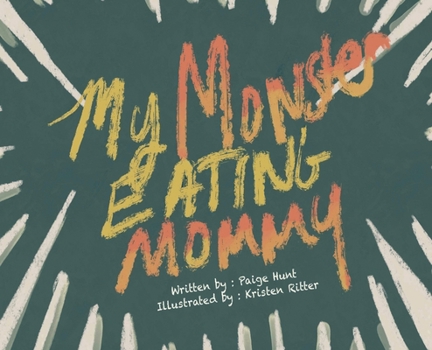 Hardcover My Monster Eating Mommy Book