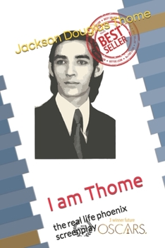 Paperback I am Thome: the real life phoenix screenplay Book