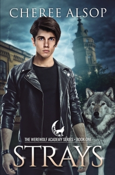 Paperback Werewolf Academy Book 1: Strays: Strays Book