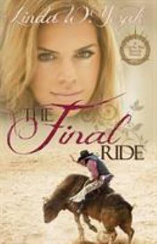 Paperback The Final Ride: A Circle Bar Ranch novel Book