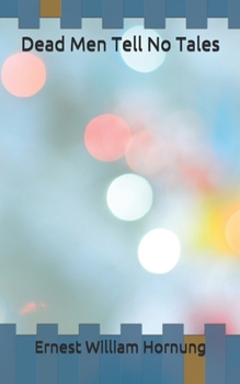 Dead Men Tell No Tales