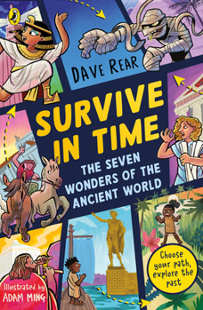 Paperback The Seven Wonders of the Ancient World: Choose Your Path, Explore the Past! Book