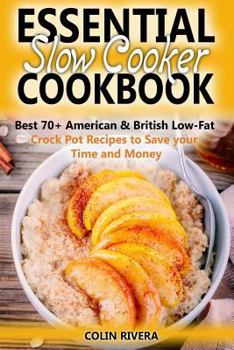 Paperback Essential Slow Cooker Cookbook Best 70+ American & British Low-Fat Crock Pot R Book