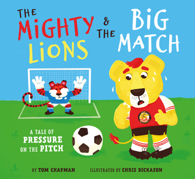 The Mighty Lions and the Big Match: What if we don't win?