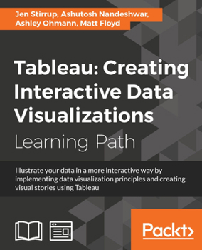 Paperback Tableau: Creating Interactive Data Visualizations: Creating Interactive Data Visualizations Book