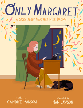 Hardcover Only Margaret: A Story about Margaret Wise Brown Book