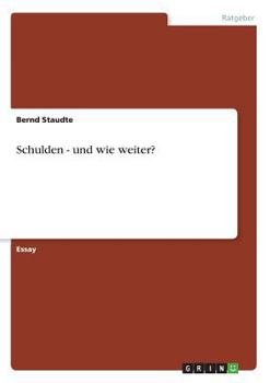 Paperback Schulden - und wie weiter? [German] Book