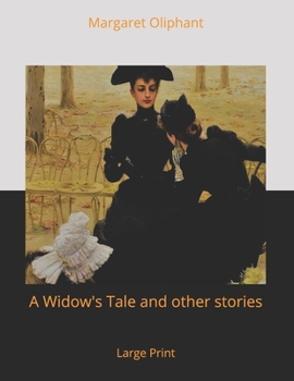 A Widow's Tale and other stories: Large Print