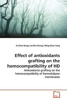 Paperback Effect of antioxidants grafting on the hemocompatibility of HD Book