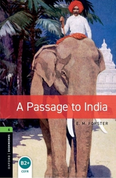 Paperback Oxford Bookworms Library: A Passage to India: Level 6: 2,500 Word Vocabulary Book
