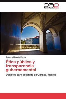 Paperback Ética pública y transparencia gubernamental [Spanish] Book