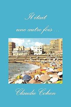 Paperback Il était une autre fois (French Edition) [French] Book