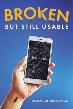 Paperback Broken But Still Usable: ...just like me Book