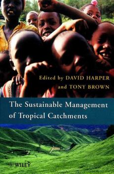 Hardcover Sustainable Management of Tropical Catchments Book