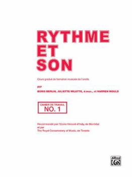 Rhythme Et Son, Bk 1: Cours Gradué de Formation Musicale de l'Oreille (French Language Edition)