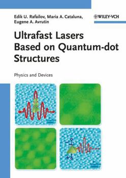 Hardcover Ultrafast Lasers Based on Quantum Dot Structures: Physics and Devices Book