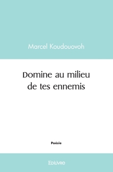 Paperback Domine au milieu de tes ennemis [French] Book