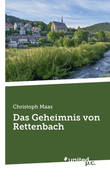 Paperback Das Geheimnis von Rettenbach [German] Book