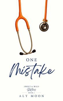 A Lifetime of Mistakes (Sweet & Wild Sisters)