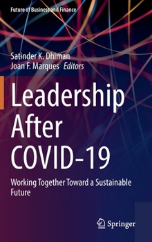 Hardcover Leadership After Covid-19: Working Together Toward a Sustainable Future Book