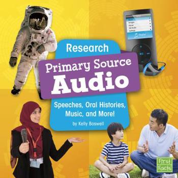 Paperback Research Primary Source Audio: Speeches, Oral Histories, Music, and More! Book