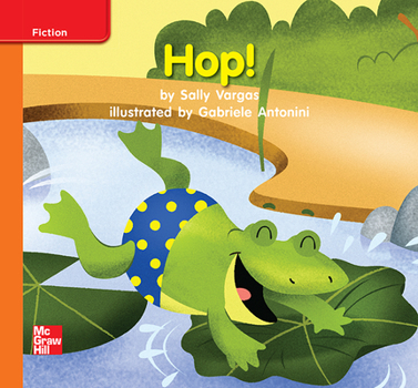 Spiral-bound Reading Wonders Leveled Reader Hop!: Approaching Unit 1 Week 2 Grade K Book